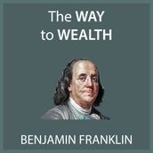 Franklin s Way to Wealth