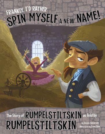 Frankly, I'd Rather Spin Myself a New Name! - Jessica Gunderson