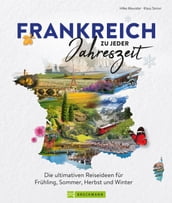 Frankreich zu jeder Jahreszeit