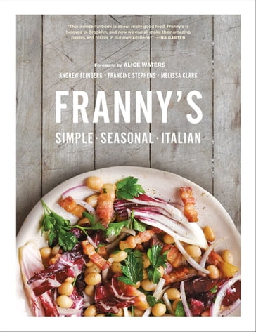 Franny's - Andrew Feinberg - Francine Stephens - Melissa Clark