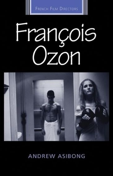 François Ozon - Andrew Asibong