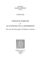 François Rabelais et le scandale de la modernité