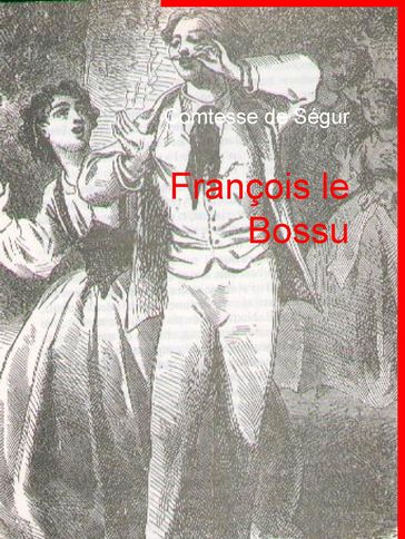 François le Bossu - Comtesse de Ségur