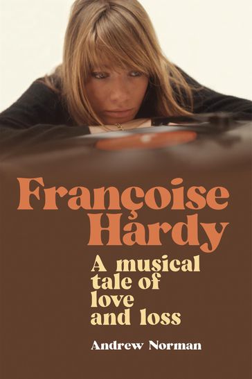 Françoise Hardy - Andrew Norman