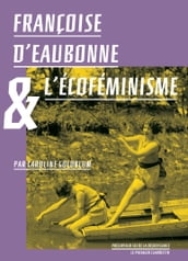 Françoise d Eaubonne et l écoféminisme