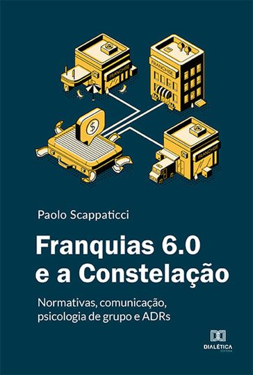 Franquias 6.0 e a Constelação - Paolo Scappaticci