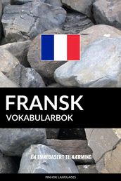 Fransk Vokabularbok: En Emnebasert Tilnærming