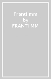 Franti mm