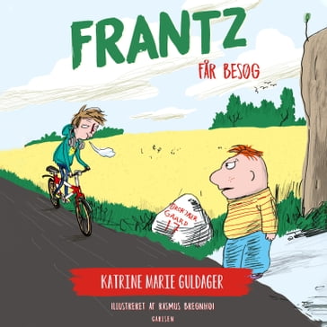 Frantz-bøgerne (2) - Frantz far besøg - Katrine Marie Guldager