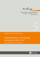 Franz Brentano-Carl Stumpf: Briefwechsel 18671917