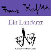 Franz Kafka: Ein Landarzt