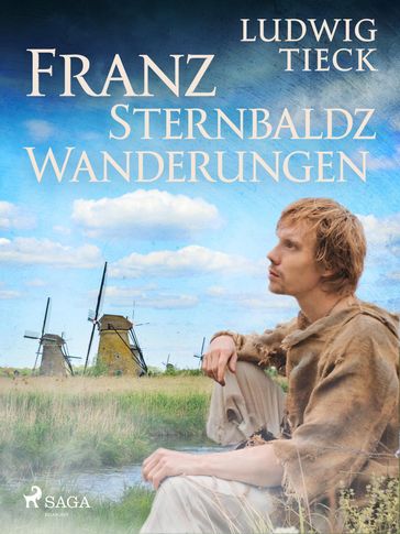 Franz Sternbalds Wanderungen - Ludwig Tieck