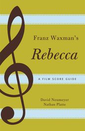 Franz Waxman s Rebecca