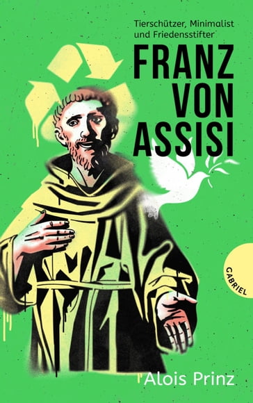 Franz von Assisi - Alois Prinz