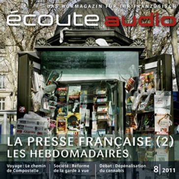 Französisch lernen Audio - Die französischen Wochenzeitschriften - France Arnaud - Spotlight Verlag - Dorle Matussek