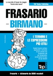 Frasario Italiano-Birmano e vocabolario tematico da 3000 vocaboli