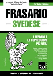 Frasario Italiano-Svedese e dizionario ridotto da 1500 vocaboli