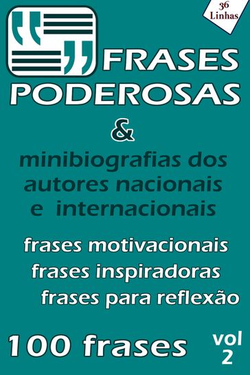 Frases Poderosas - vol 2 - 36Linhas