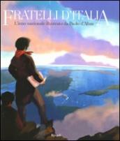 Fratelli d Italia. L inno nazionale illustrato da Paolo d Altan. Ediz. illustrata. Con CD Audio