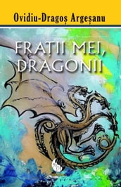 Fratii mei, dragonii