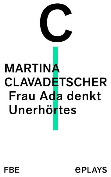 Frau Ada denkt Unerhörtes - Martina Clavadetscher
