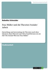 Frau Müller und die Theorien Sozialer Arbeit