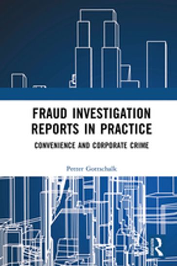 Fraud Investigation Reports in Practice - Petter Gottschalk