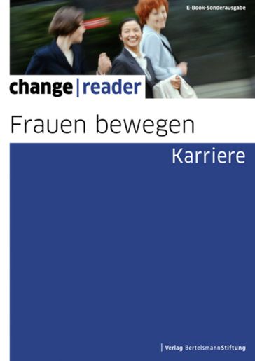 Frauen bewegen - Karriere - Bertelsmann Stiftung