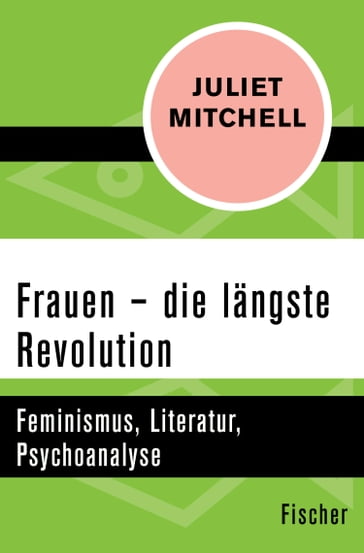 Frauen  die längste Revolution - Juliet Mitchell