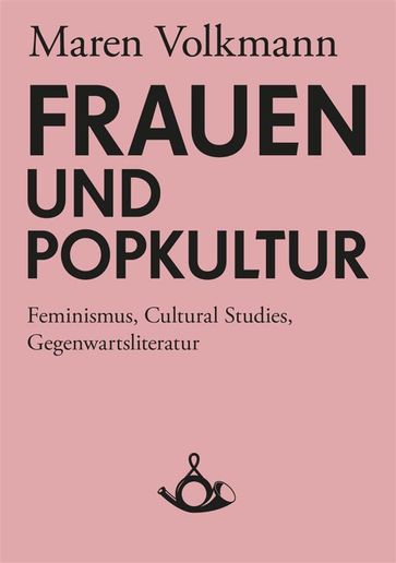 Frauen und Popkultur - Maren Volkmann - Thomas Hecken