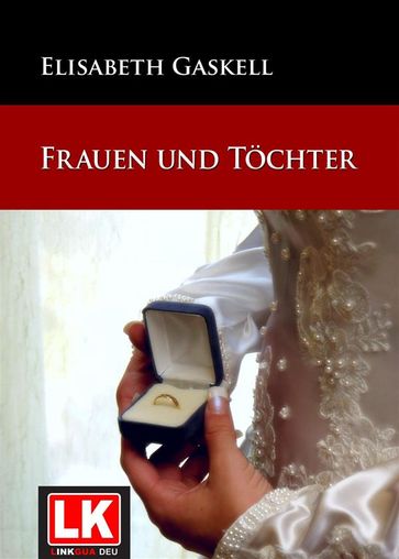 Frauen und Tochter - Elizabeth Gaskell