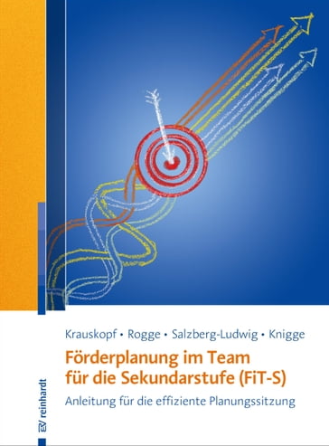 Förderplanung im Team für die Sekundarstufe (FiT-S) - Karsten Krauskopf - Franziska Rogge - Karin Salzberg-Ludwig - Michel Knigge