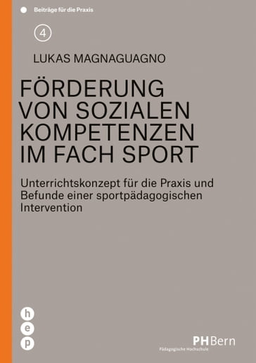 Förderung von sozialen Kompetenzen im Fach Sport - Lukas Magnaguagno