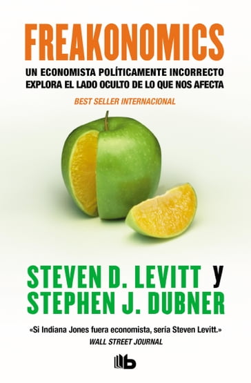 Freakonomics - Steven D. Levitt - Stephen J. Dubner