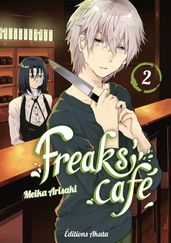 Freaks  Café - tome 2