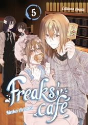 Freaks  Cafe - tome 5