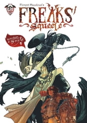 Freaks  Squeele - Tome 3 - Le Tango de la mort