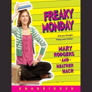 Freaky Monday - Mary Rodgers