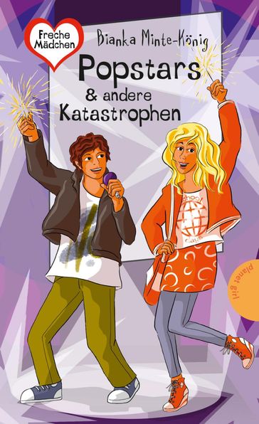 Freche Madchen  freche Bucher!: Popstars & andere Katastrophen - Bianka Minte-Konig