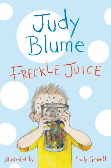 Freckle Juice - Judy Blume