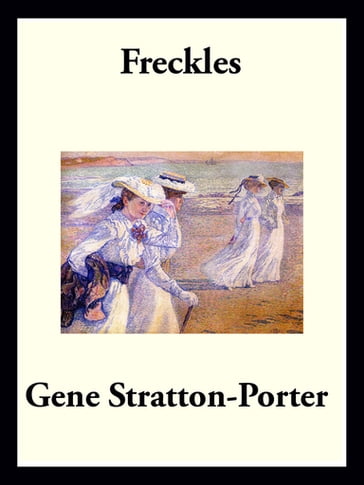 Freckles - Gene Stratton-Porter