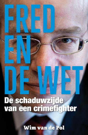 Fred en de wet - Wim van de Pol