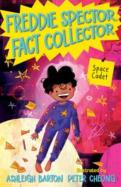 Freddie Spector, Fact Collector: Space Cadet