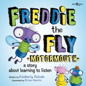 Freddie the Fly: Motormouth