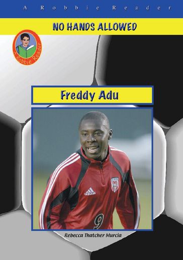 Freddy Adu - Rebecca Thatcher Murcia