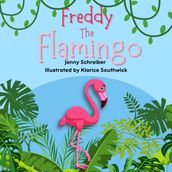 Freddy the Flamingo