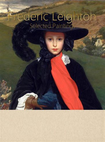 Frederic Leighton: Selected Paintings (Colour Plates) - Eric Richter