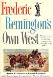 Frederic Remington s Own West