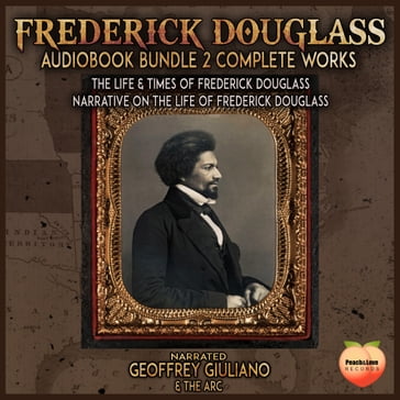 Frederick Douglass 2 Complete Works - Frederick Douglass