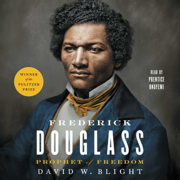 Frederick Douglass - David W. Blight